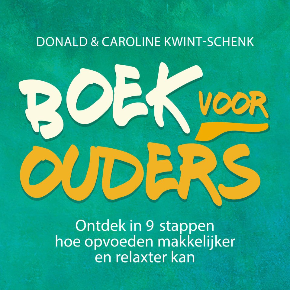 Omslagfoto van Boek voor ouders: relaxter opvoeden van je kinderen