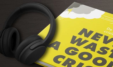 Never waste a good crisis